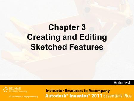 Chapter 3 Creating and Editing Sketched Features