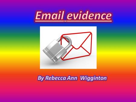  Subject: The topic you are talking about. So they understand what it is a about and explain to the point.  Email clients usually display it in a.