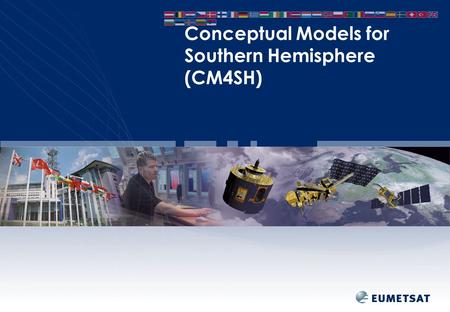 Conceptual Models for Southern Hemisphere (CM4SH).