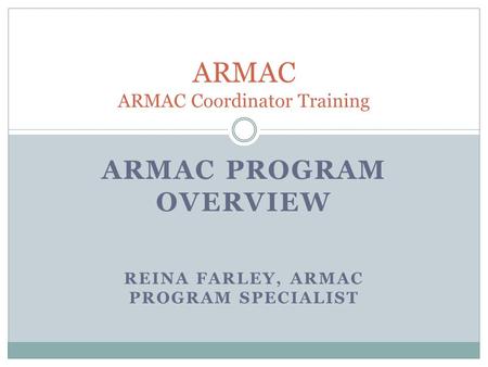 ARMAC ARMAC Coordinator Training