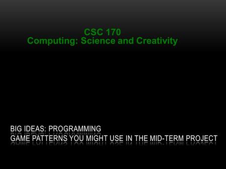 Institute for Personal Robots in Education (IPRE)‏ CSC 170 Computing: Science and Creativity.