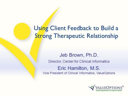 Using Client Feedback to Build a Strong Therapeutic Relationship