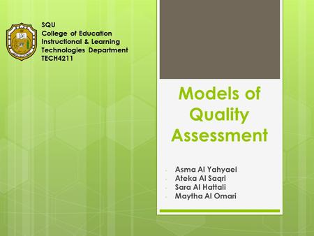 Models of Quality Assessment