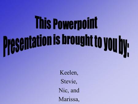 Keelen, Stevie, Nic, and Marissa, This yellow tile represents a POSITIVE one. This red tile represents a NEGATIVE one.