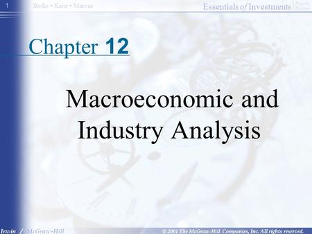 Essentials of Investments © 2001 The McGraw-Hill Companies, Inc. All rights reserved. Fourth Edition Irwin / McGraw-Hill Bodie Kane Marcus 1 Chapter 12.
