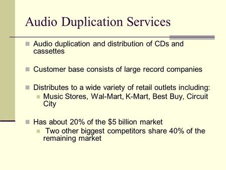 Audio Duplication Services