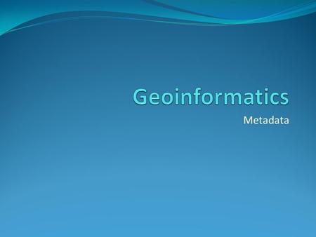 Metadata. Generally speaking, metadata are data and information that describe and model data and information For example, a database schema is the metadata.