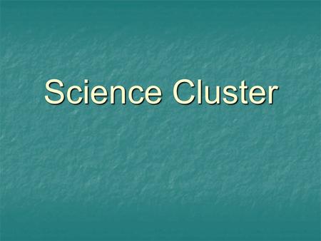 Science Cluster. Aerospace Engineer Develop technical advances to be used in space exploration. Develop technical advances to be used in space exploration.