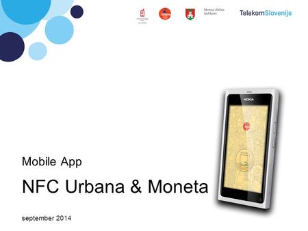 Mobile App NFC Urbana & Moneta september 2014