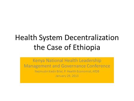 Health System Decentralization the Case of Ethiopia