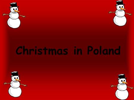 Christmas in Poland.