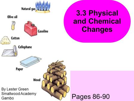 3.3 Physical and Chemical Changes