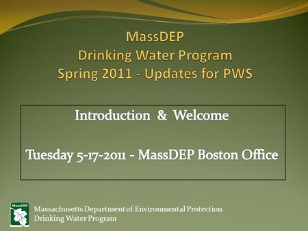 MassDEP Drinking Water Program Spring Updates for PWS