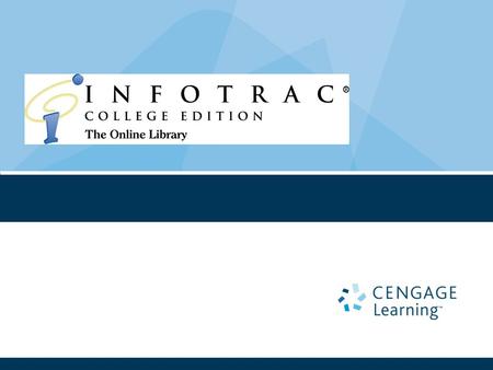 2 InfoTrac College Edition Over 20 million online articles. Nearly 6,000 full-text journals Instant access to periodicals. Includes journals, magazines,