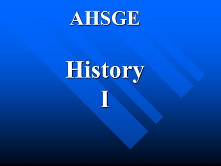 AHSGE History I. What colony was the least tolerant of religious diversity?