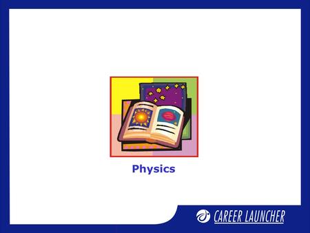 Physics. Simple Harmonic Motion - 3 Session Session Objectives.