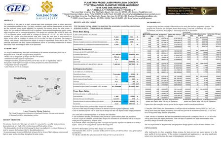 PLANETARY PROBE LASER PROPULSION CONCEPT 7 TH INTERNATIONAL PLANETARY PROBE WORKSHOP 13-19 JUNE 2009, BARCELONA LE, T. (1), MOBILIA, S. (2), PAPADOPOULOS,