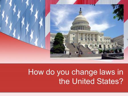 How do you change laws in the United States?. Abolition Effectiveness Chart BLACK VIEW WHITEVIEWWHITEVIEW EffectiveSomewhat Effective Not Effective Acceptable.