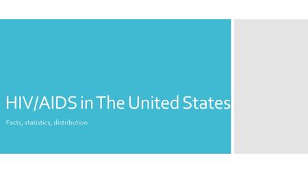 HIV/AIDS in The United States