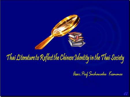 Assoc.Prof.Suchawadee Kesmanee Bachelor of Education -Srinakarinviroth (Patumwon) University Master of Education - Kasetsart University Candidate Doctor.