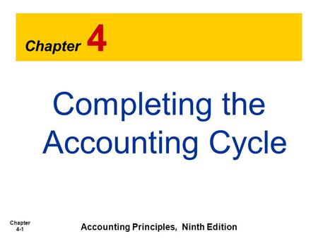 Accounting Principles, Ninth Edition