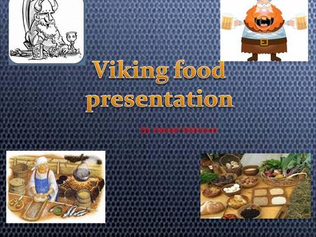 By Hannah Mahmood The Vikings ate animals like Deers, Wild boars, Foxes and Beaver and Bears.They also used to Eat hares! Crazy!