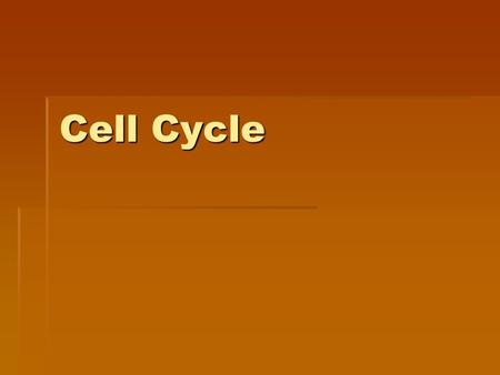 Cell Cycle. **The cell cycle or the cell division cycle is a series of events that take place when a cell is going to divide and reproduce a new cell.