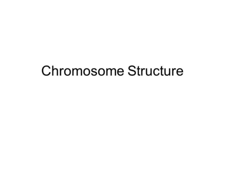 Chromosome Structure. the human genome consists of 23 pairs of chromosomes if all of the DNA was stretched out, it would measure 1.8 metres in length.