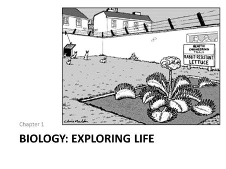 Biology: EXPLORING lIFE