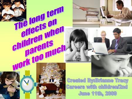 A typical working parent spends just 19 minutes a day with their child/children. This is only enough time to either, eat a quick breakfast together, have.