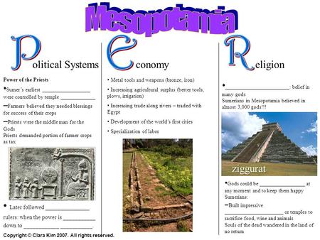 Olitical Systemsconomyeligion ________________________: belief in many gods Sumerians in Mesopotamia believed in almost 3,000 gods!!! Gods could be _________________.