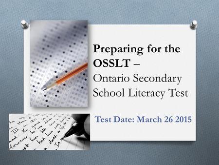 Preparing for the OSSLT – Ontario Secondary School Literacy Test