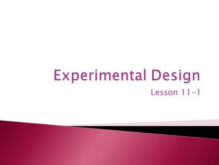 Lesson 11-1.  Rebecca and Tova have math class right after lunch.  Rebecca always eats a hot lunch on days when she has an exam, because she has a theory.