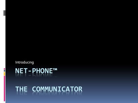 Introducing. It Only Looks Like the iPhone The Basic Specs  Multi-point touch screen: Ability to identify two contacts, with two fingers zooming picture.