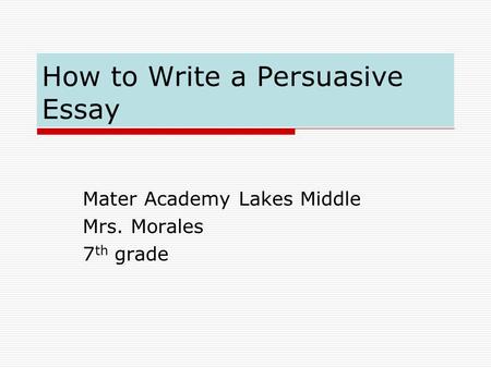 How to Write a Persuasive Essay