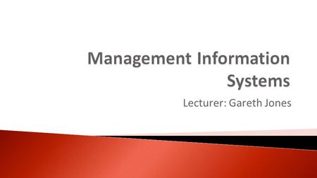 Lecturer: Gareth Jones. What are the principal components of telecommunications networks and key networking technologies? What are the main telecommunications.