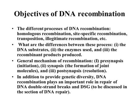 Objectives of DNA recombination