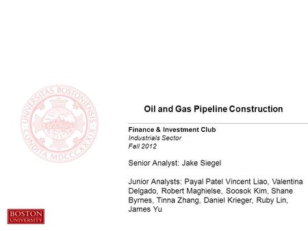 Finance & Investment Club Industrials Sector Fall 2012 Senior Analyst: Jake Siegel Junior Analysts: Payal Patel Vincent Liao, Valentina Delgado, Robert.