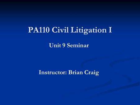 Instructor: Brian Craig