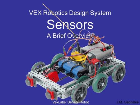 VEX Robotics Design System Sensors A Brief Overview