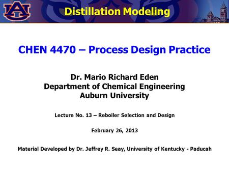 Distillation Modeling CHEN 4470 – Process Design Practice