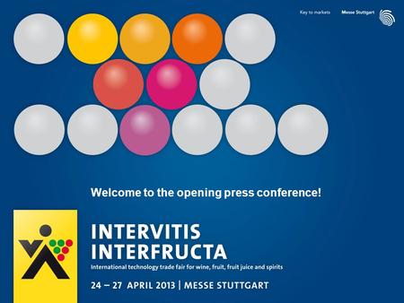 Welcome to the opening press conference!. 2 Stuttgart – in the heart of Europe.