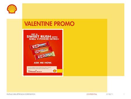 PILIPNAS SHELL PETROLEUM CORPORATIONCONFIDENTIAL VALENTINE PROMO 1 01/02/11.