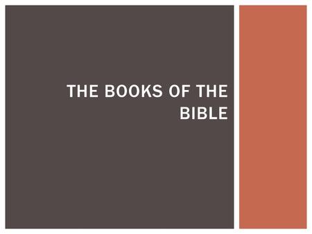 THE BOOKS OF THE BIBLE.    THE BIBLE IN ONE MINUTE!