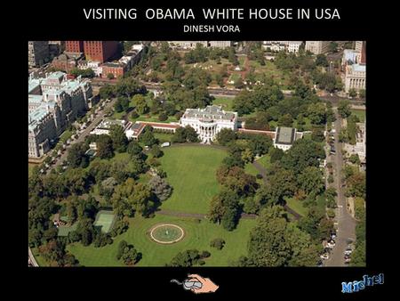 VISITING OBAMA WHITE HOUSE IN USA DINESH VORA WHITE HOUSE BALCONY.