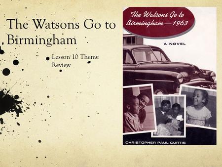 The Watsons Go to Birmingham