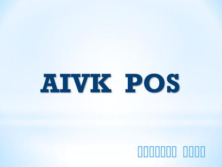 AIVKnow Tech AIVK POS. Why AIVK POS ? We give you a bundle of business applications. Point of Sale application for your shop, which works as a server.