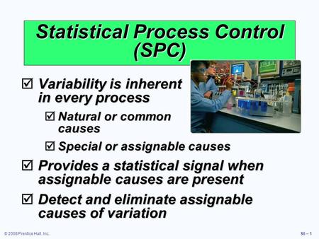 Statistical Process Control (SPC)