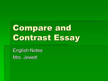 Compare and Contrast Essay