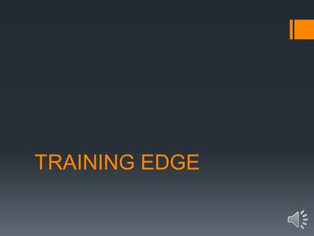 TRAINING EDGE.